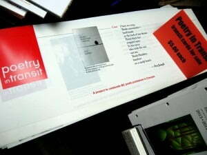 Poetry in Transit offered some lit previously shown on buses.