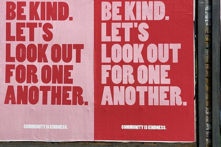 Be Kind. Let's Look Out For One Another.